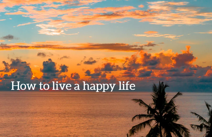 How to live happy life